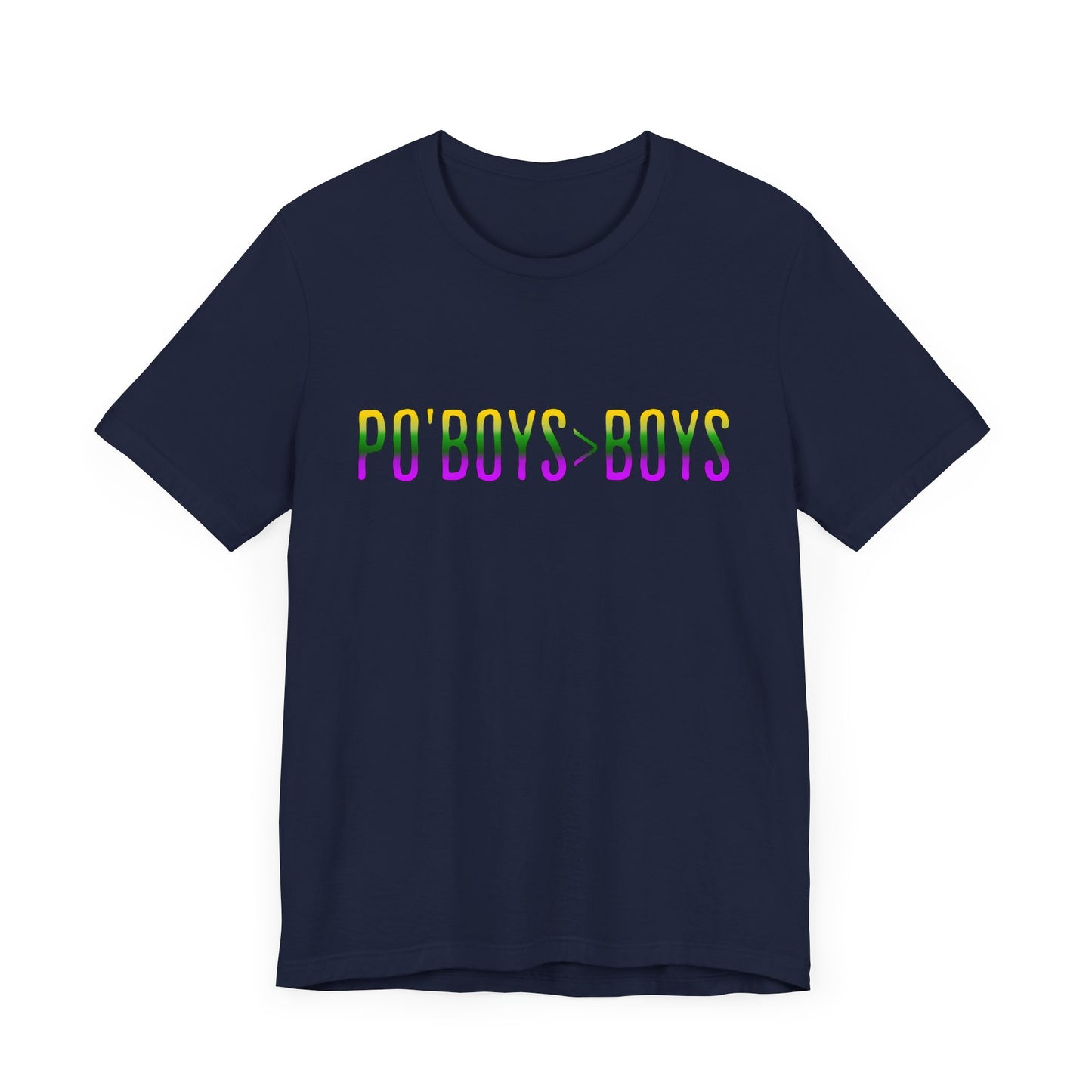 Foodie Tee - Po'boys is Better Than Boys - Mardi Gras New Orleans Travel Shirt